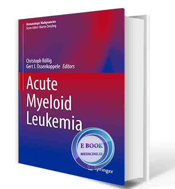 دانلود کتاب  Acute Myeloid Leukemia (Hematologic Malignancies) 1st 2021 (ORIGINAL PDF)  
